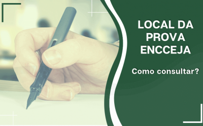 Confira como consultar seu Local da Prova Encceja