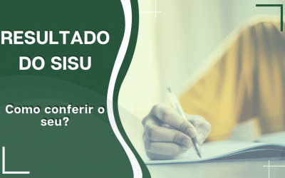 Resultado do SISU – Como conferir o seu?