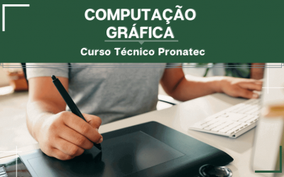 Computação Gráfica – Curso Técnico Pronatec