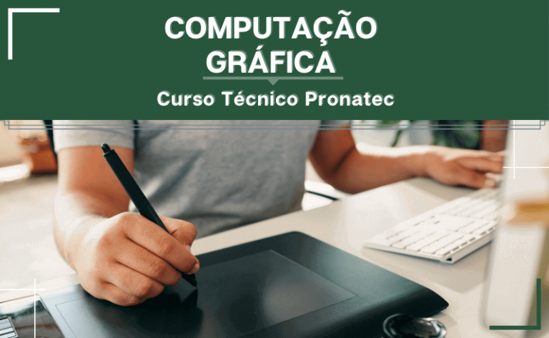 Computação Gráfica Curso Técnico Pronatec Portal Ensino Técnico 6255