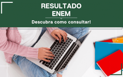 Descubra como consultar seu Resultado ENEM!