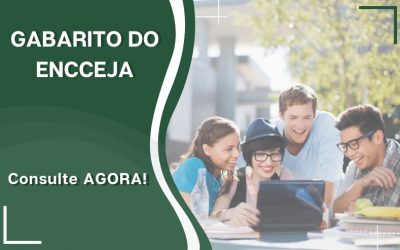 Consulte AGORA mesmo o Gabarito do Encceja!